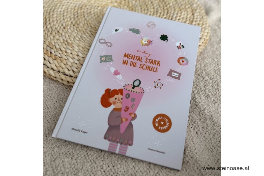 Ouly und MENTAL STARK IN DIE SCHULE - Mitmach-Leselernbbuch